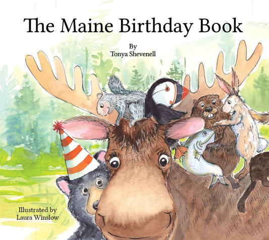 The Maine Birthday Book by Tonya Shevenell Illustrated by Laura Winslow cover